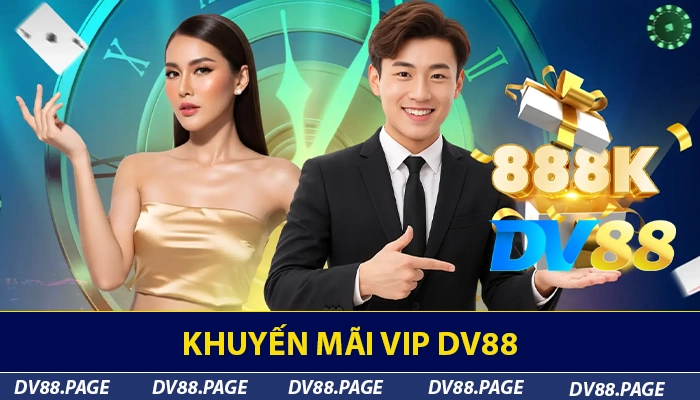 Khuyến mãi VIP DV88