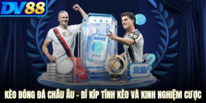 Kèo Bóng Đá Châu Âu